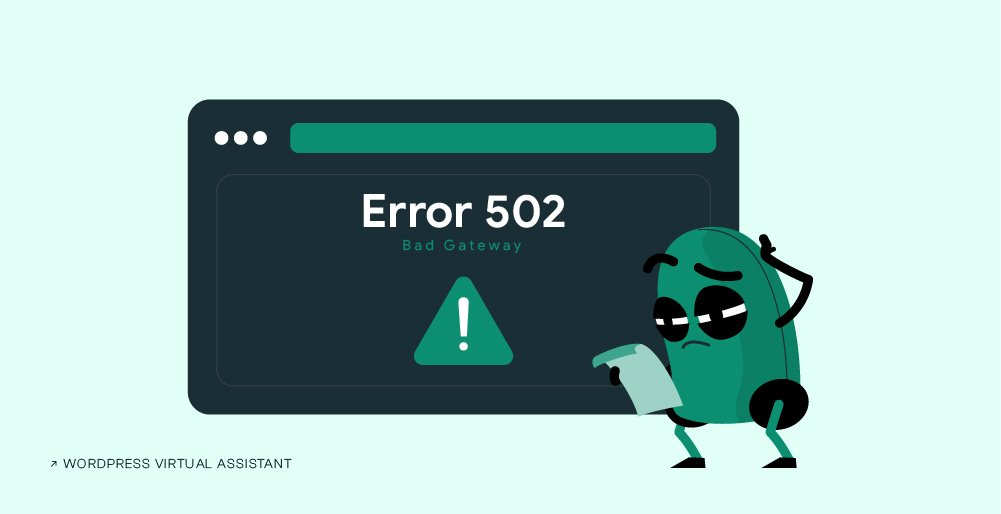 How To Fix 502 Bad Gateway Error In WordPress